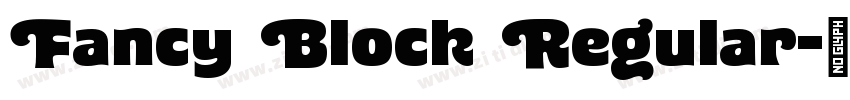 Fancy Block Regular字体转换